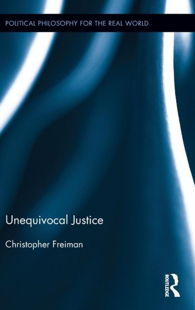 Unequivocal Justice