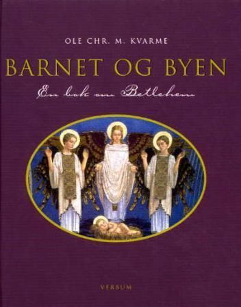 Barnet og byen : en bok om Betlehem