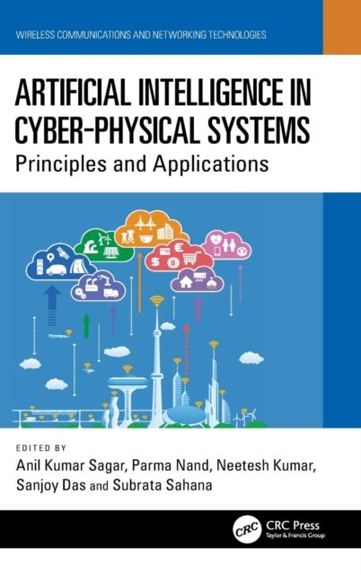 Artificial Intelligence in Cyber-Physical Systems : Principles and Applications