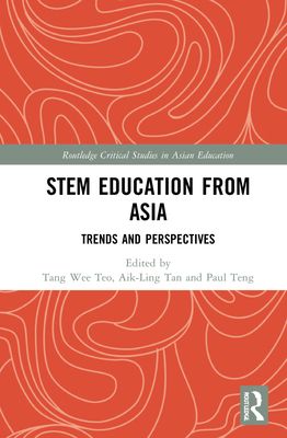 STEM Education from Asia : Trends and Perspectives