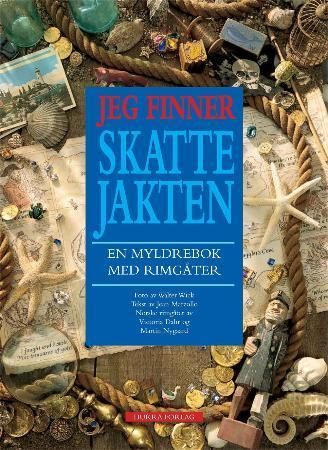 Jeg finner skattejakten : en myldrebok med rimgåter