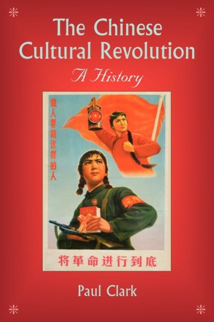 Forsidebilde av The Chinese Cultural Revolution : A History