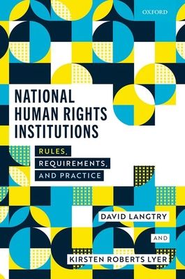 National Human Rights Institutions : Rules, Requirements, and Practice