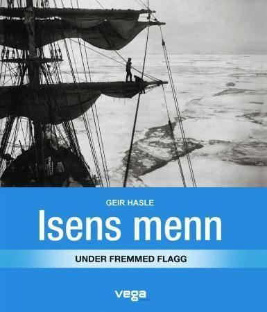 Isens menn : under fremmed flagg