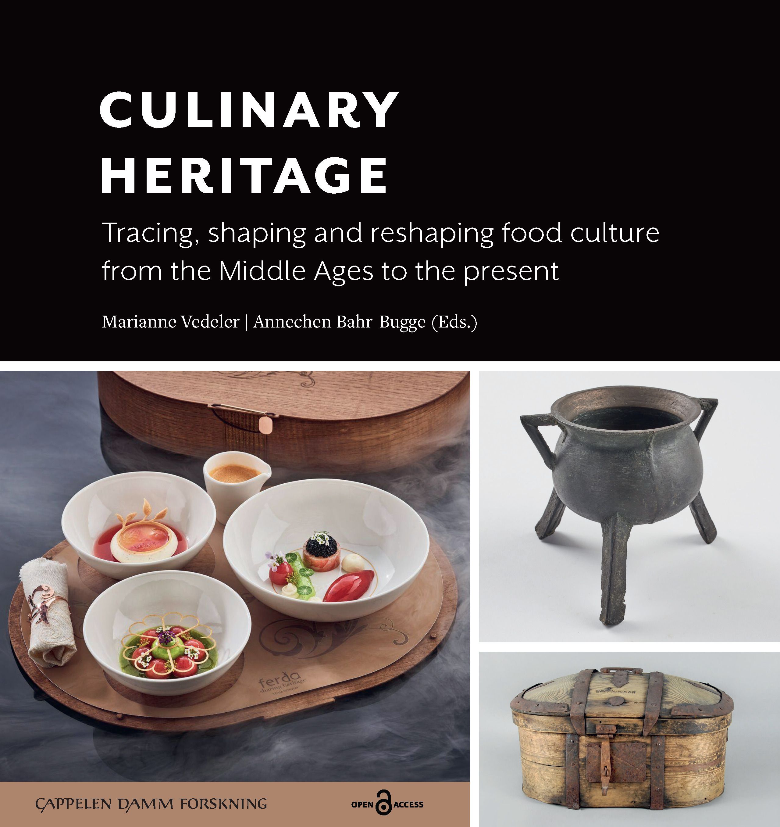 Culinary heritage : tracing, shaping and reshaping food culture from the Middle Ages to the present