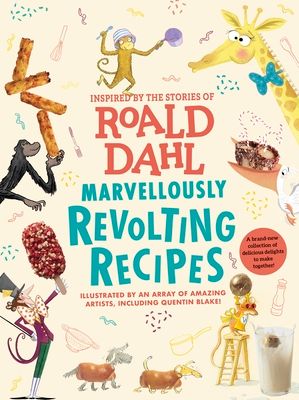 Marvellously revolting recipes