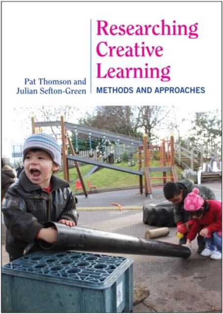 Researching Creative Learning : Methods and Issues