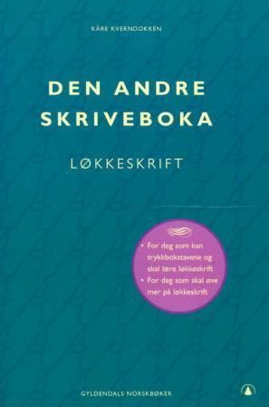 Den andre skriveboka : løkkeskrift : Gyldendals norskbøker