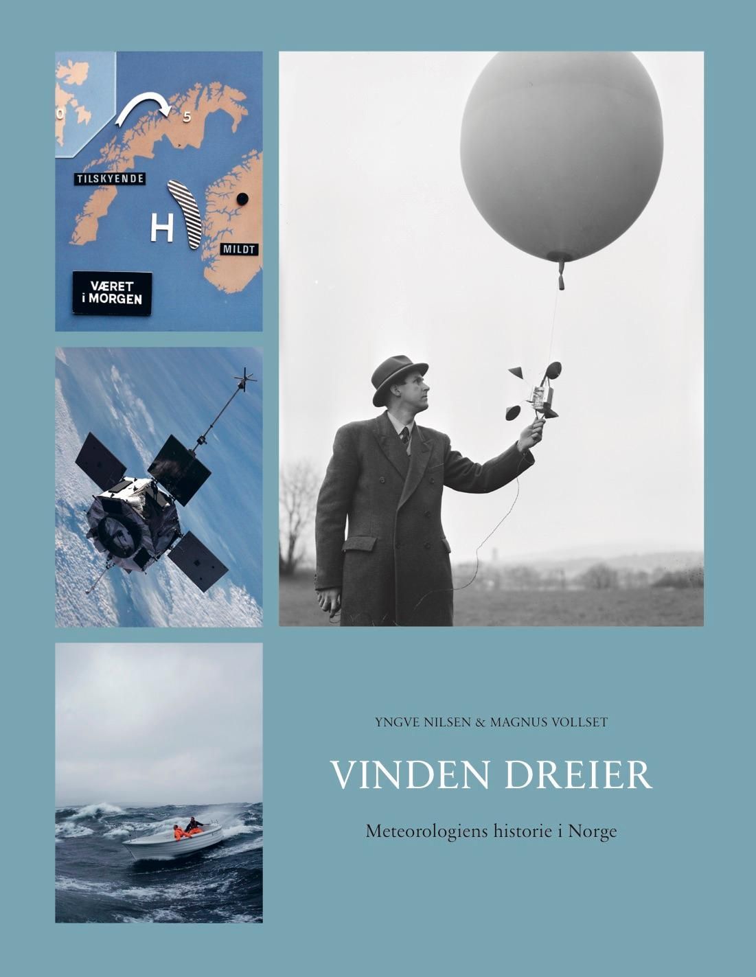 Vinden dreier : meteorologiens historie i Norge
