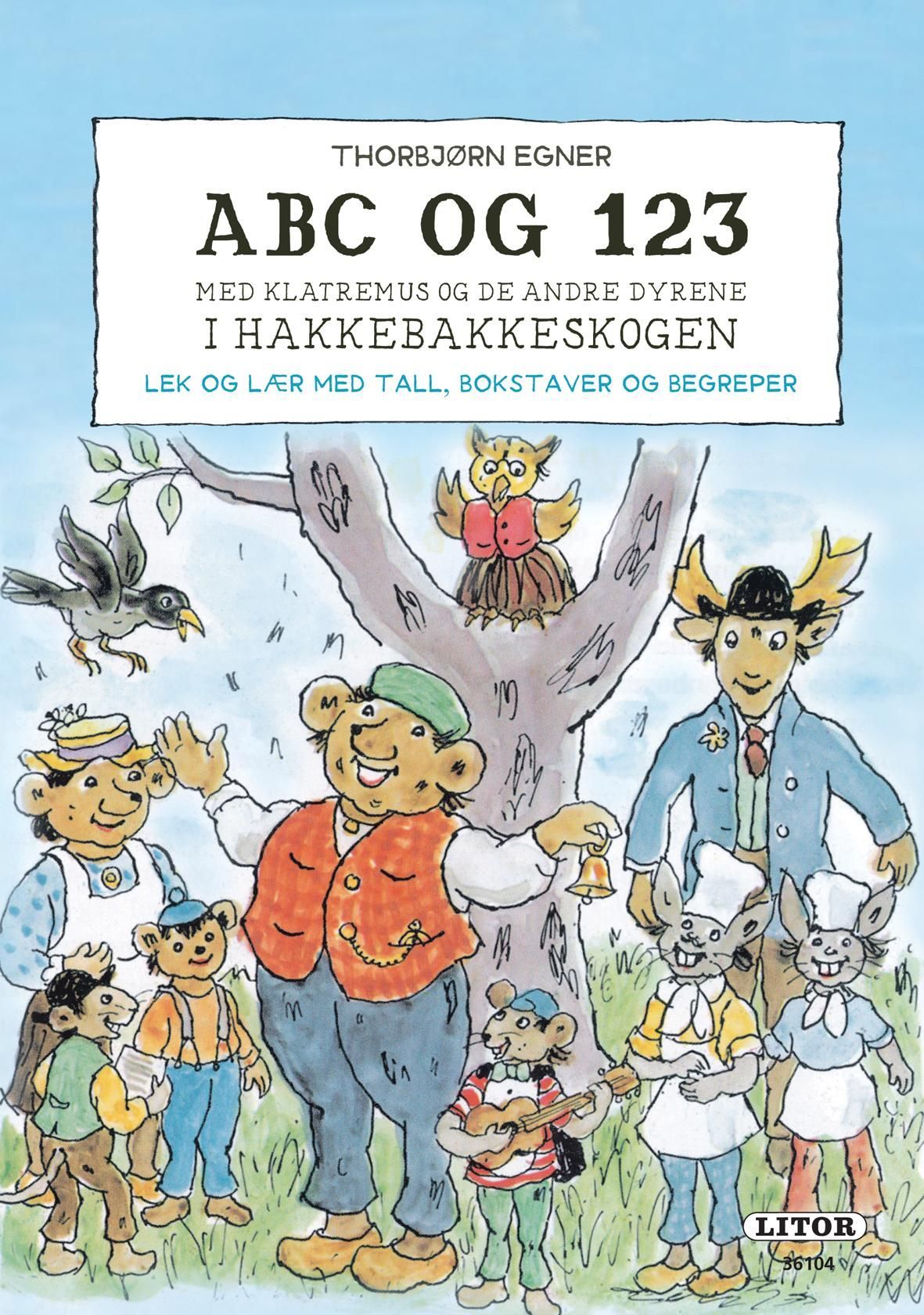 ABC og 123 : med Klatremus og de andre dyrene i Hakkebakkeskogen : lek og lær med tall, bokstaver og begreper