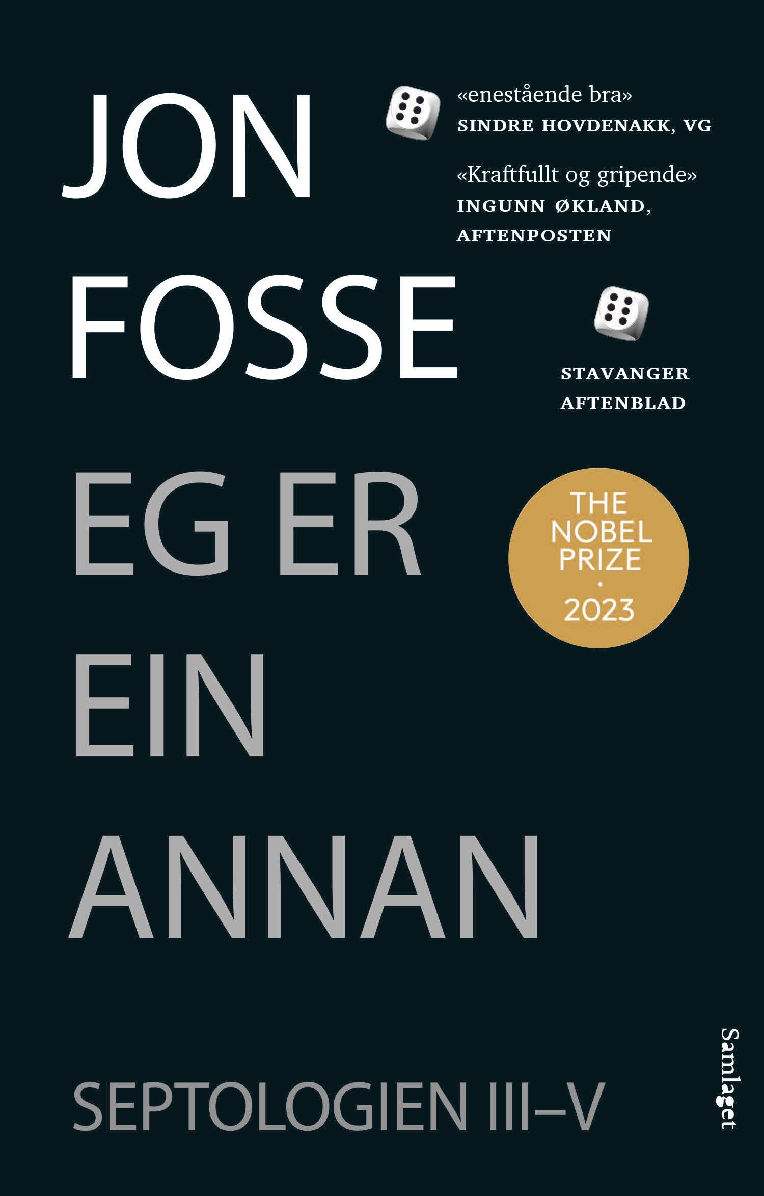 Septologien : roman. III-V. Eg er ein annan