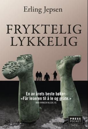 Fryktelig lykkelig : roman