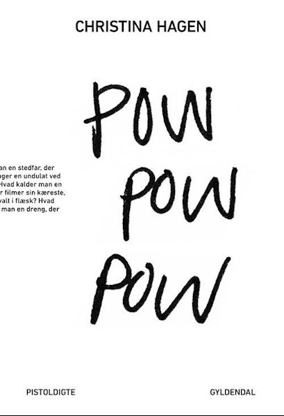Pow pow pow : pistoldigte