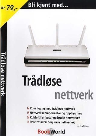 Bli kjent med trådløse nettverk