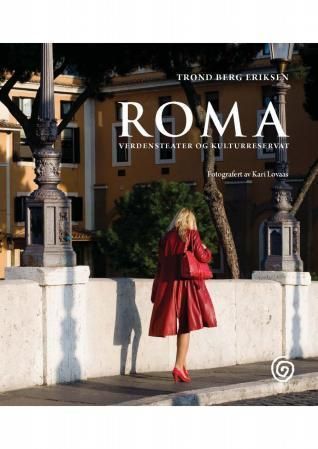 Roma : verdensteater og kulturreservat