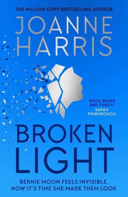 Broken Light : The explosive and unforgettable novel from the million copy bestselling author