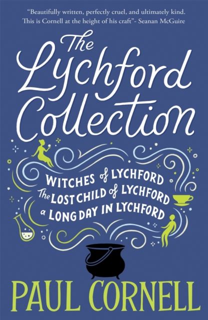 The Lychford Collection Book 1 : Witches of Lychford, The Lost Child of Lychford, A Long Day in Lychford