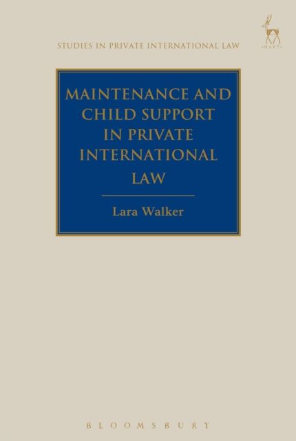 Maintenance and Child Support in Private International Law