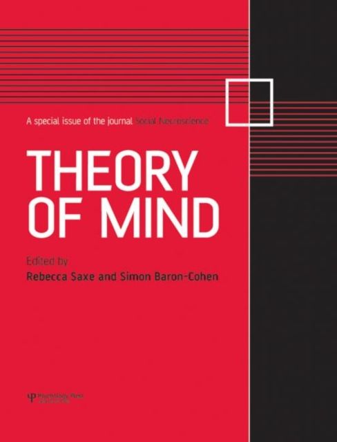 Theory of Mind : A Special Issue of Social Neuroscience