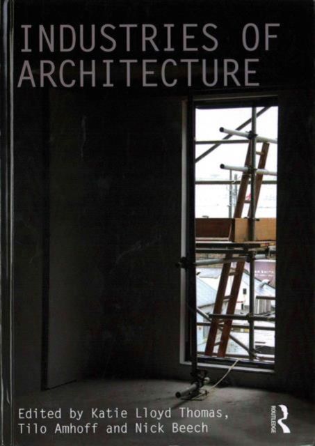 Industries of Architecture
