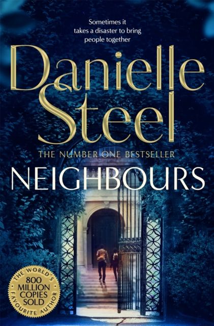 Neighbours : A Powerful Story Of Human Connection From The Billion Copy Bestseller