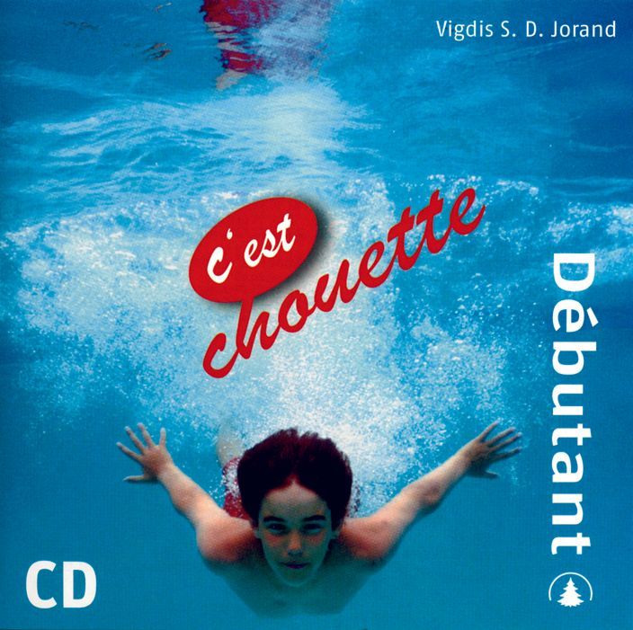 C'est chouette : débutant : CD