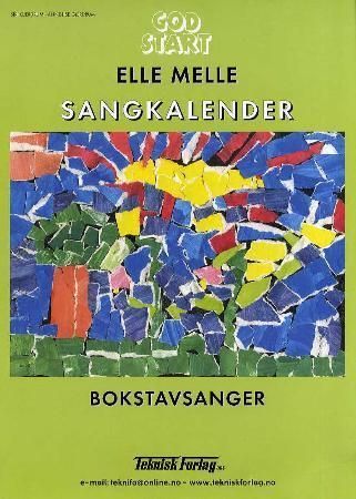 God start : sangkalender : elle melle : bokstavsanger