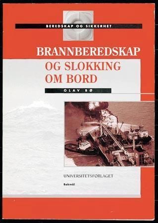 Brannberedskap og slokking ombord : beredskap og sikkerhet