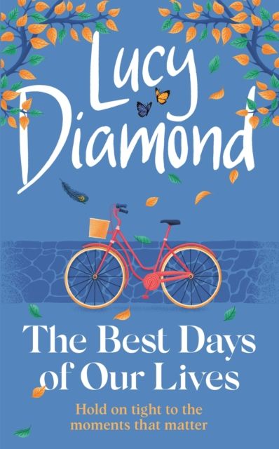 The best days of our lives