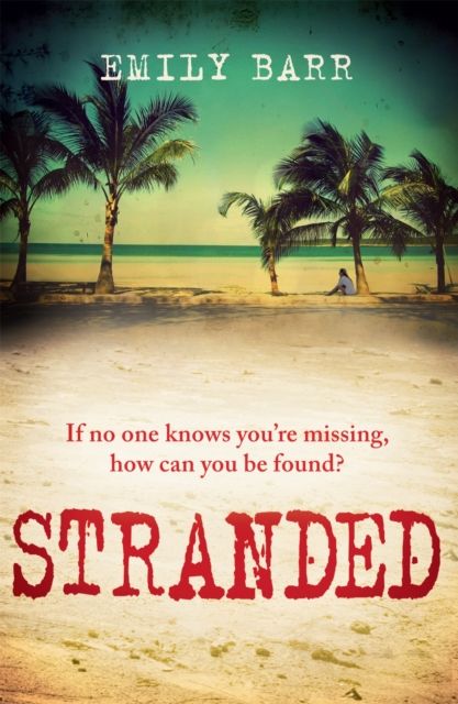 Stranded : An unputdownable psychological thriller set on a desert island