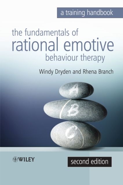 Fundamentals of Rational Emotive Behaviour Therapy : A Training Handbook