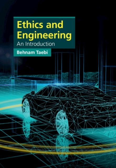 Ethics and Engineering : An Introduction
