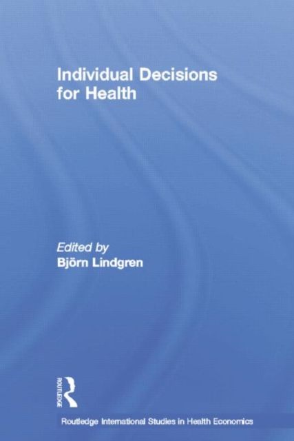 Individual Decisions for Health