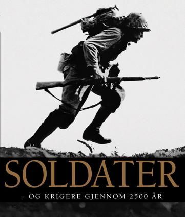 Soldater og krigere gjennom 2500 år