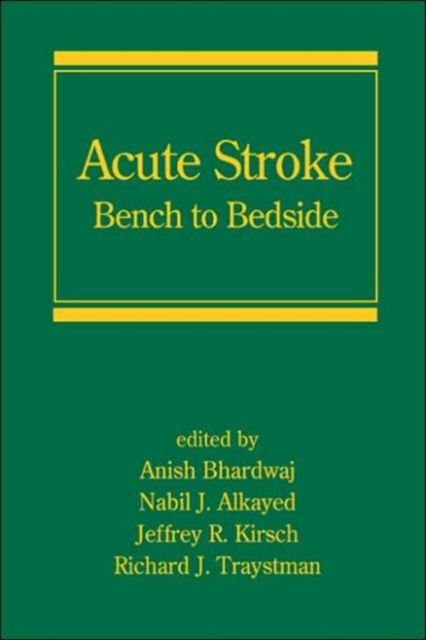 Acute Stroke : Bench to Bedside