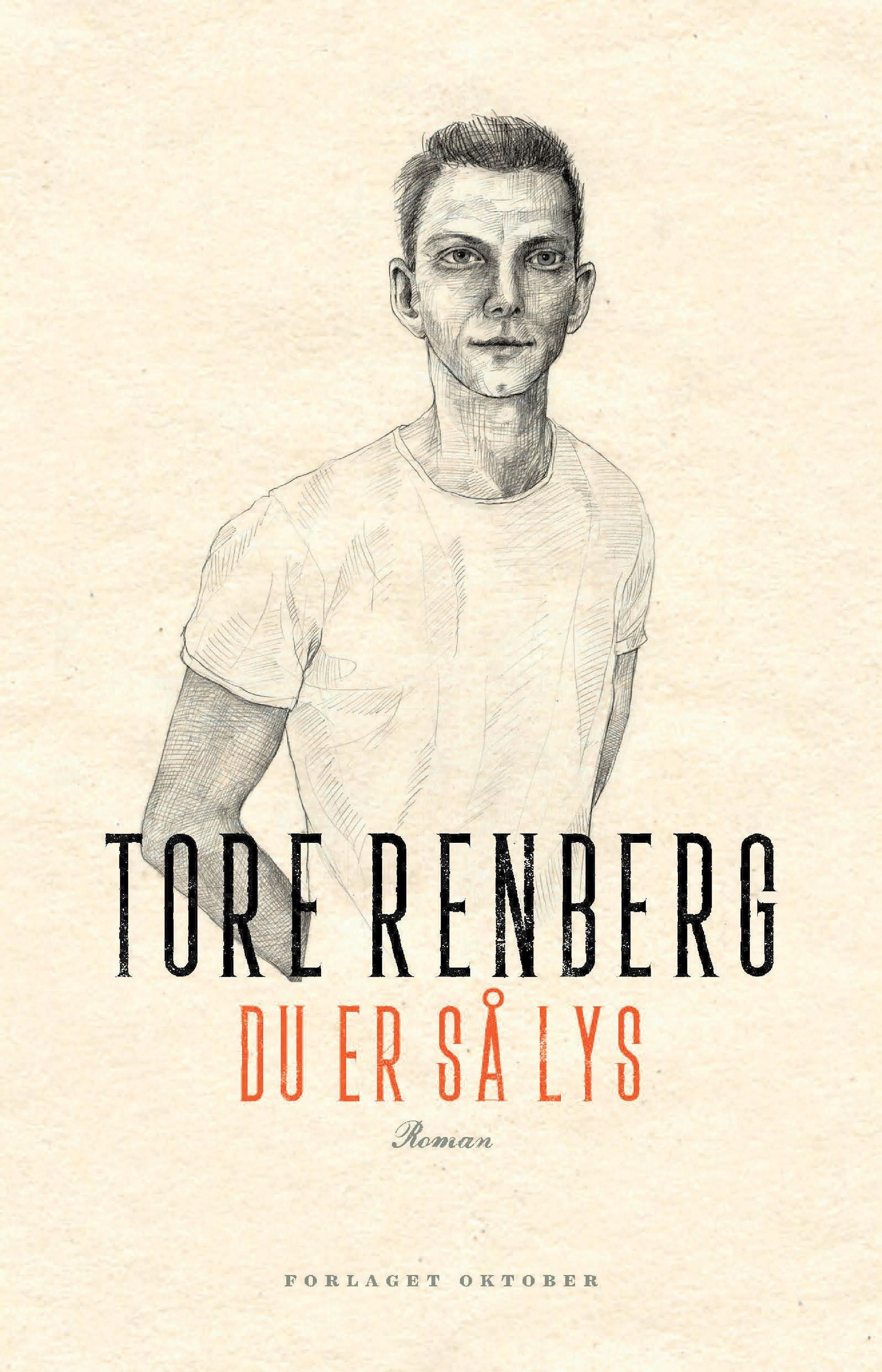 Du er så lys : roman