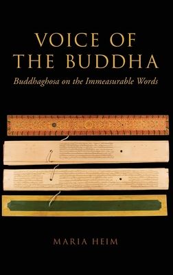 Voice of the Buddha : Buddhaghosa on the Immeasurable Words