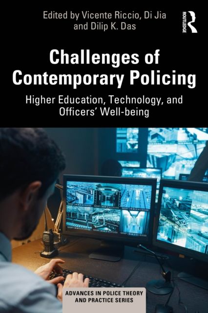 Challenges of Contemporary Policing : Higher Education, Technology, and Officers’ Well-Being