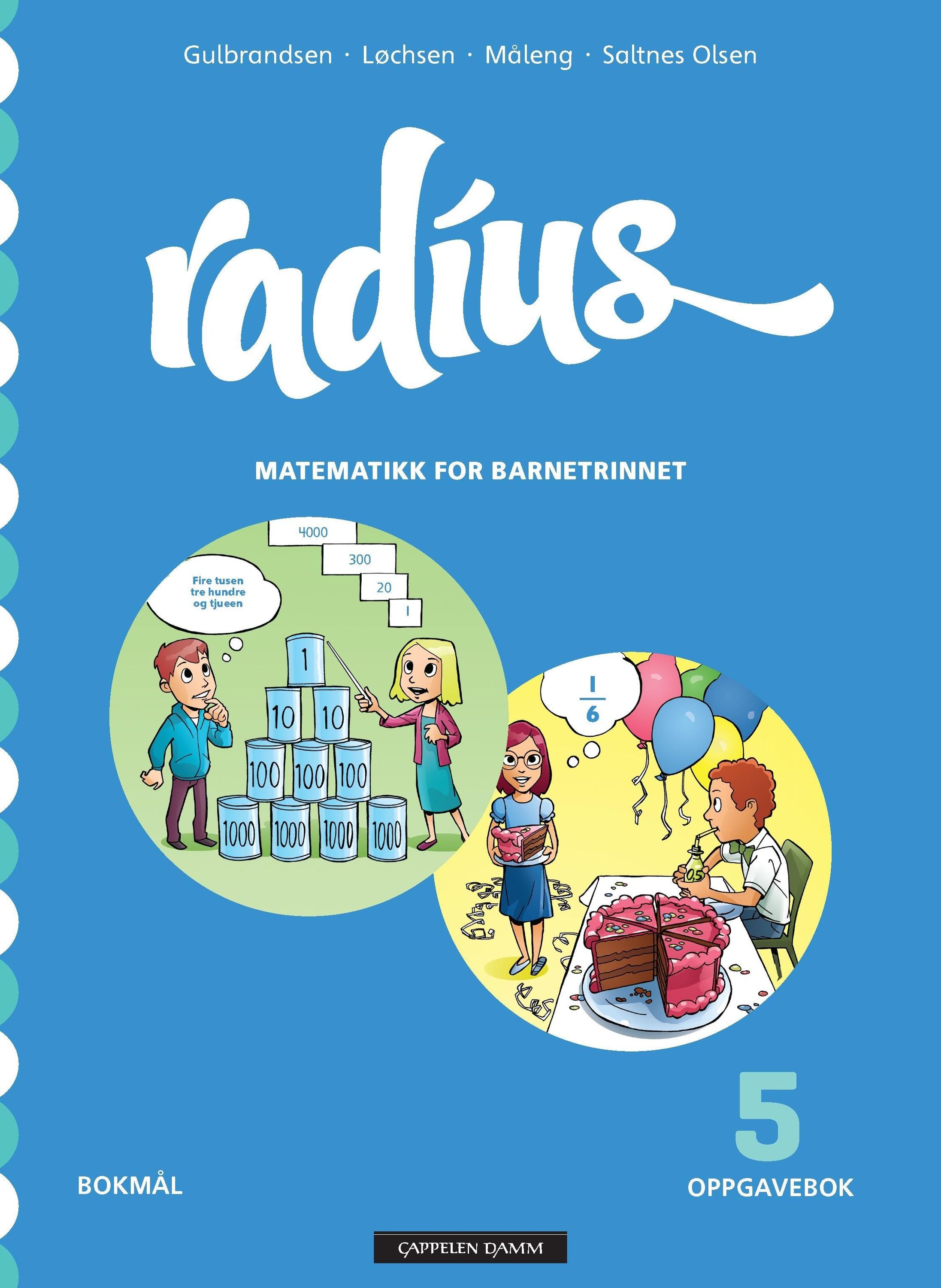 Radius 5 : matematikk for barnetrinnet : oppgavebok