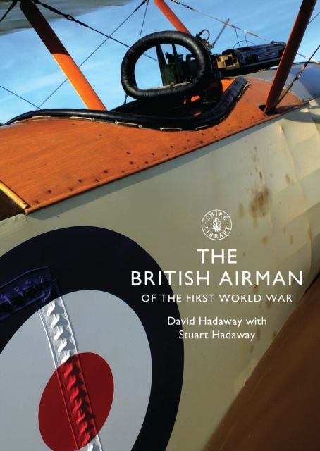 The British Airman of the First World War