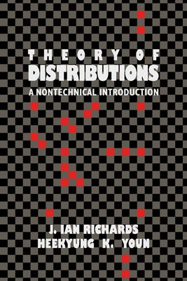 The Theory of Distributions : A Nontechnical Introduction
