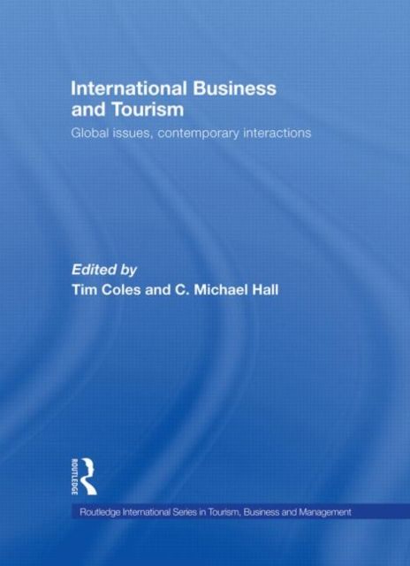 International Business and Tourism : Global Issues, Contemporary Interactions
