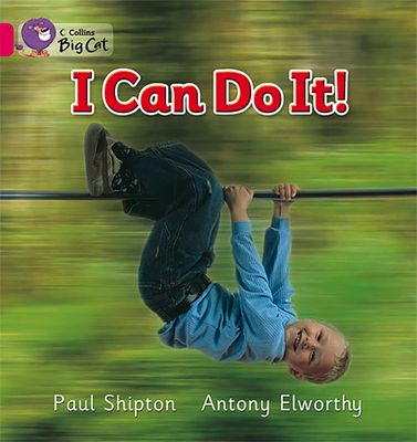 I Can Do It! : Band 01b/Pink B