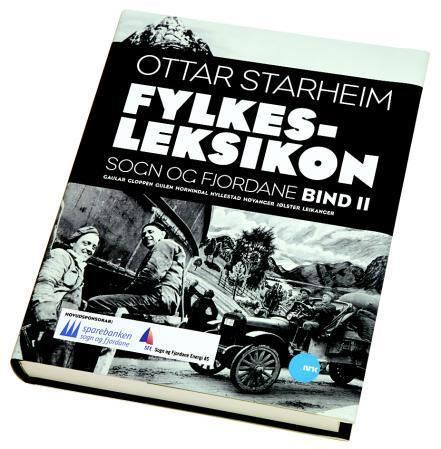 Fylkesleksikon for Sogn og Fjordane : bind 2 : Gaular, Gloppen, Gulen, Hornindal, Hyllestad, Høyanger, Jølster, Leikanger