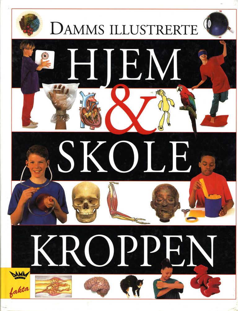Damms illustrerte hjem og skole : kroppen