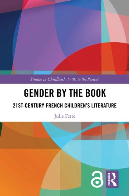Gender by the Book : 21st-Century French Children's Literature