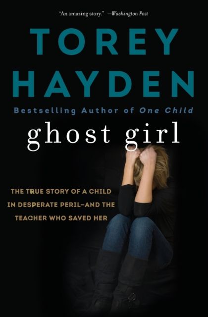Forsidebilde av Ghost Girl : The True Story of a Child in Desperate Peril-and a Teacher Who Saved Her