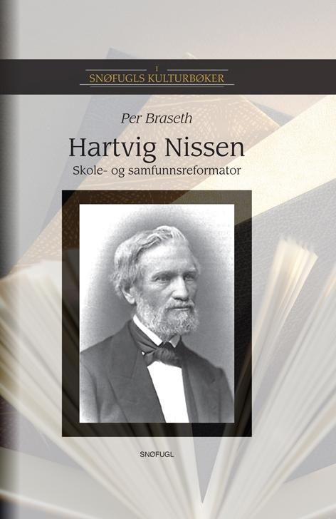 Hartvig Nissen : skole- og samfunnsreformator