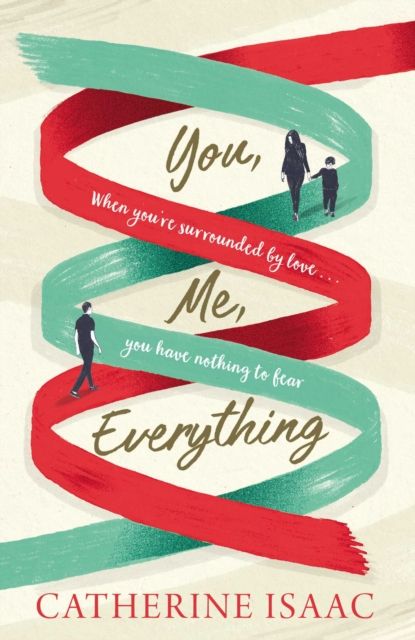 You Me Everything : A Richard & Judy Book Club selection 2018