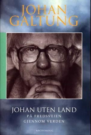 Forsidebilde av Johan uten land : på fredsveien gjennom verden